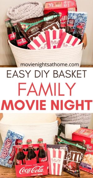 DIY Family Movie Night Gift Basket Ideas