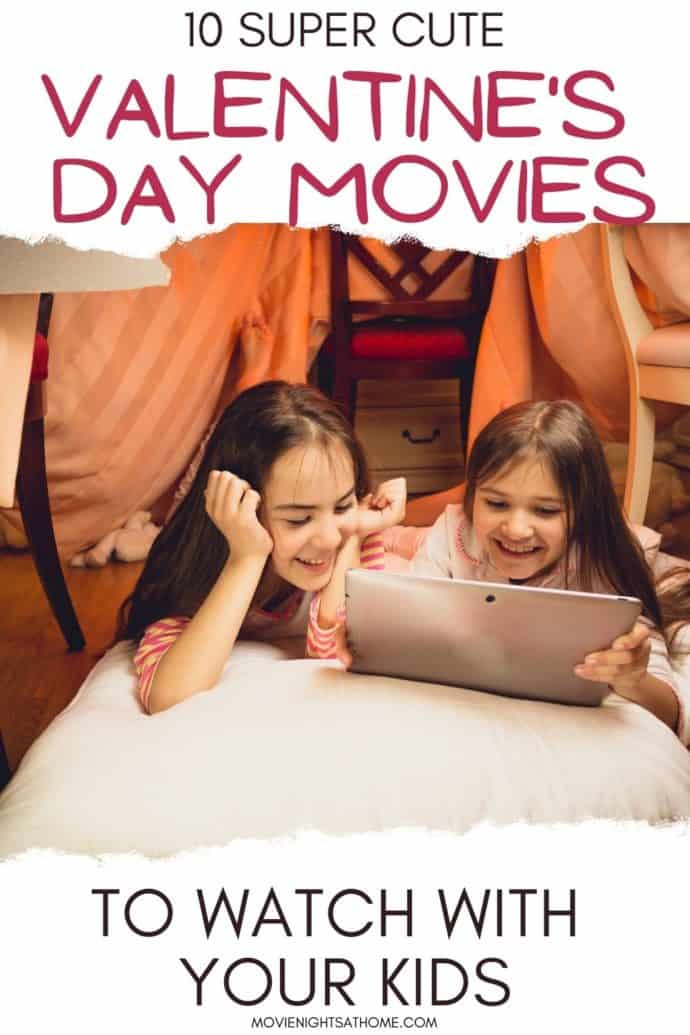 10 Cute Valentine’s Day Movies to Watch With Your Kids