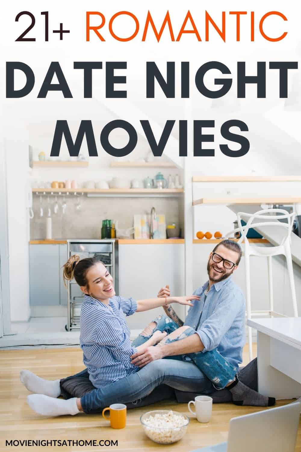 21 Romantic Movie Date Night Ideas for Couples At Home