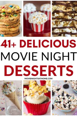 42+ Delicious Movie Night Desserts For the Whole Family