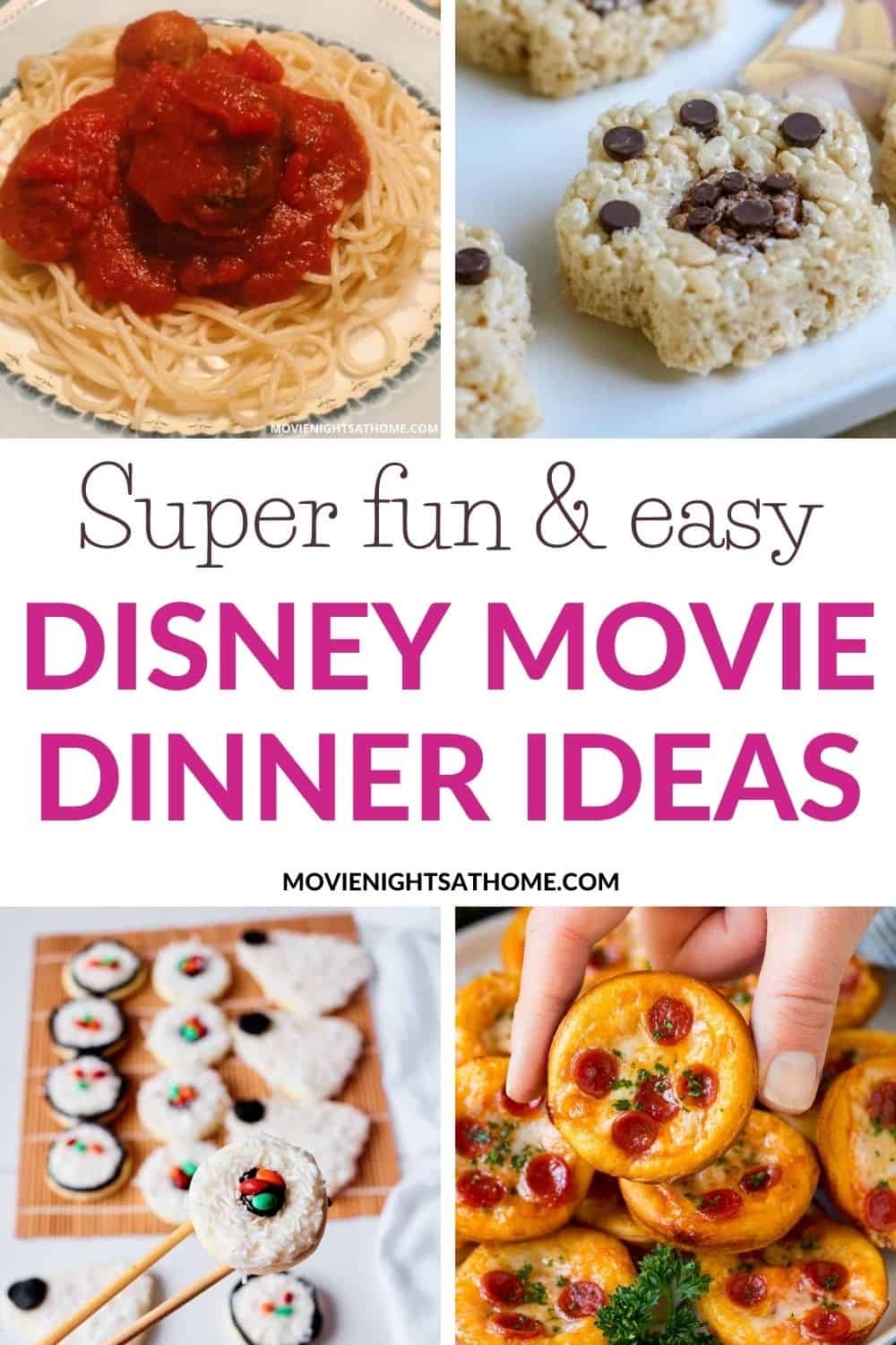 35 Easy Disney Movie Night Dinner And Dessert Ideas 